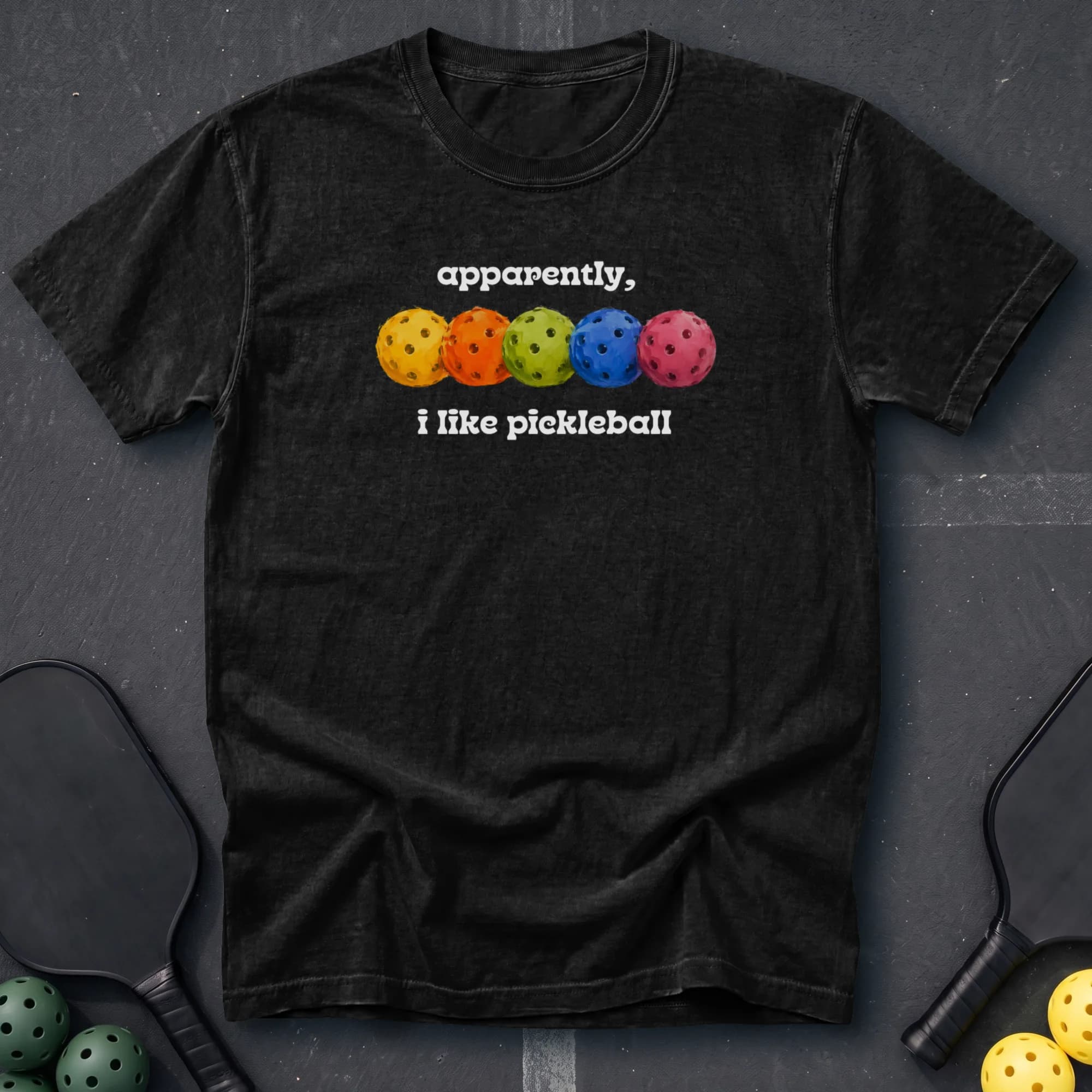 Apparently I Like Pickleball Tee in Black