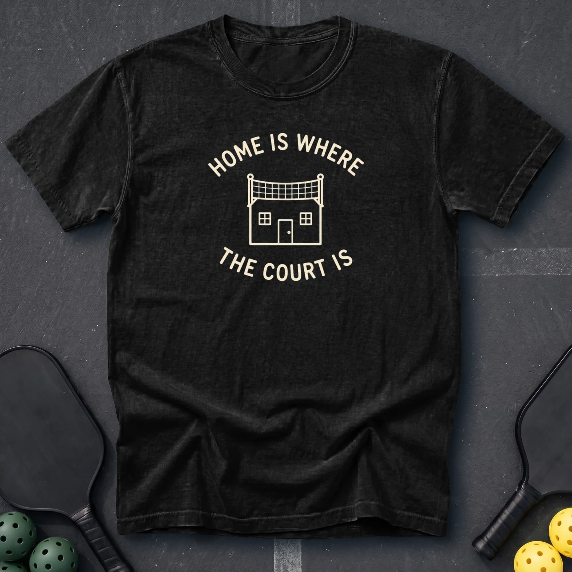 Home Is Where The Court Is Tee in Black pickleball t-shirt