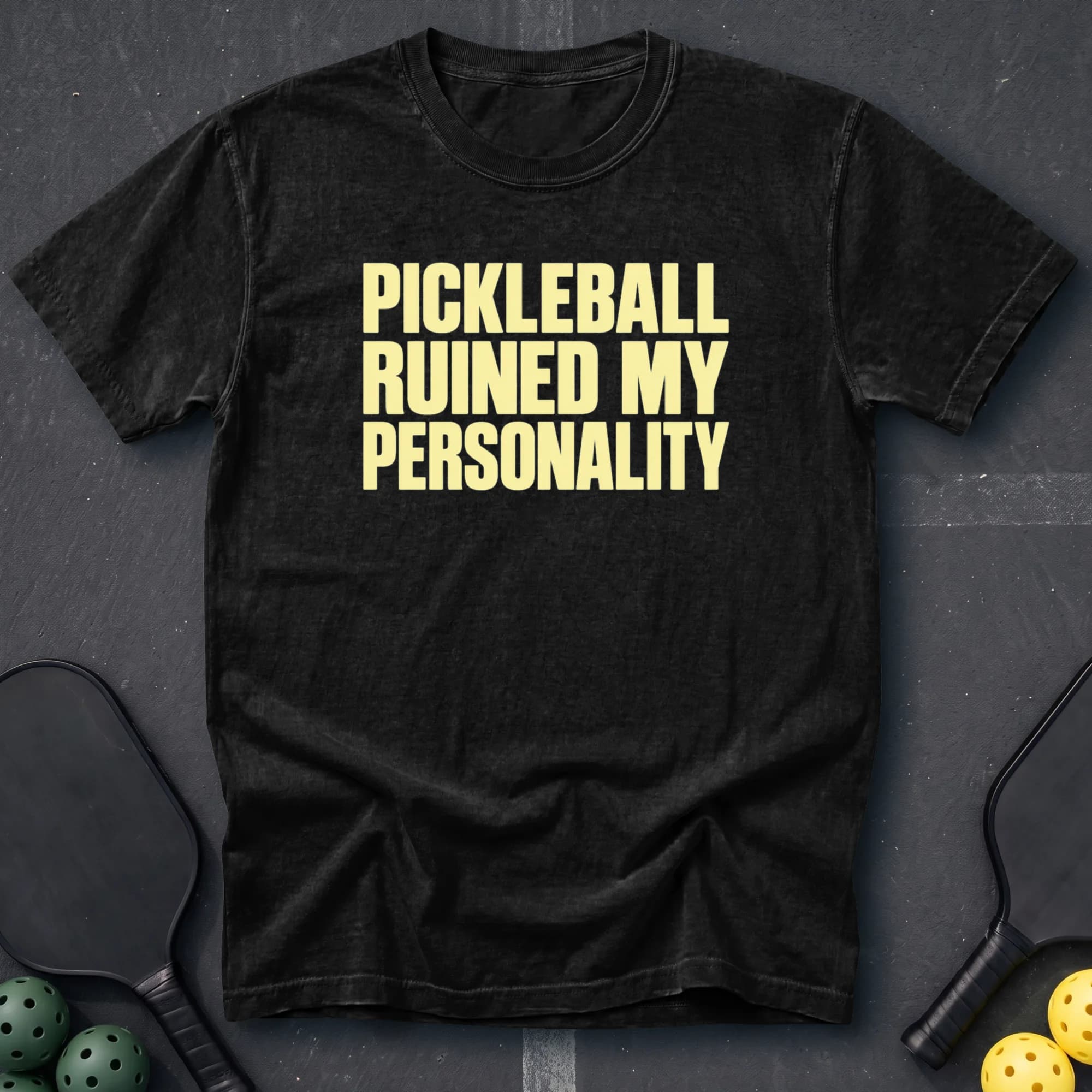 Pickleball Ruined My Personality Tee in Black