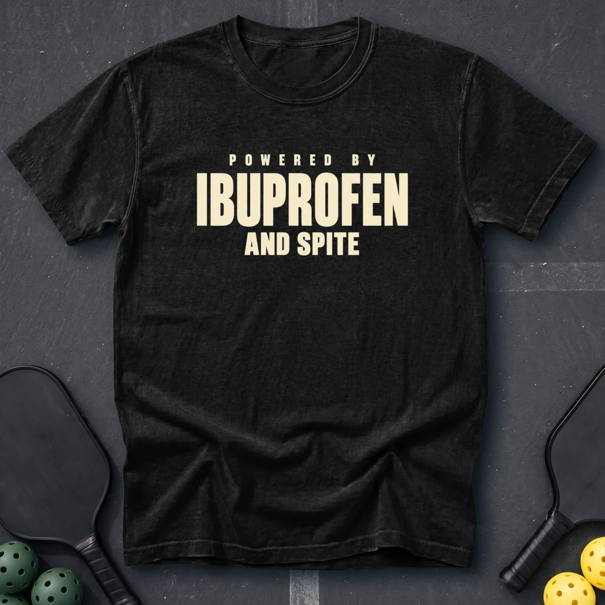 Powered By Ibuprofen And Spite Tee in Black pickleball t-shirt